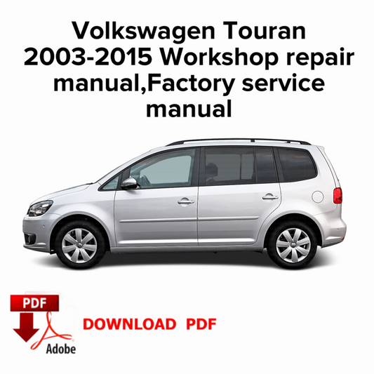 Volkswagen Touran 2003-2015 Workshop repair manual,Factory service manual,Ebook,Instant download pdf