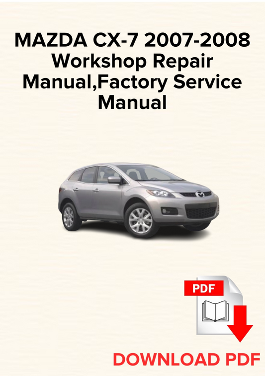 MAZDA CX-7 2007-2008 Workshop Repair Manual