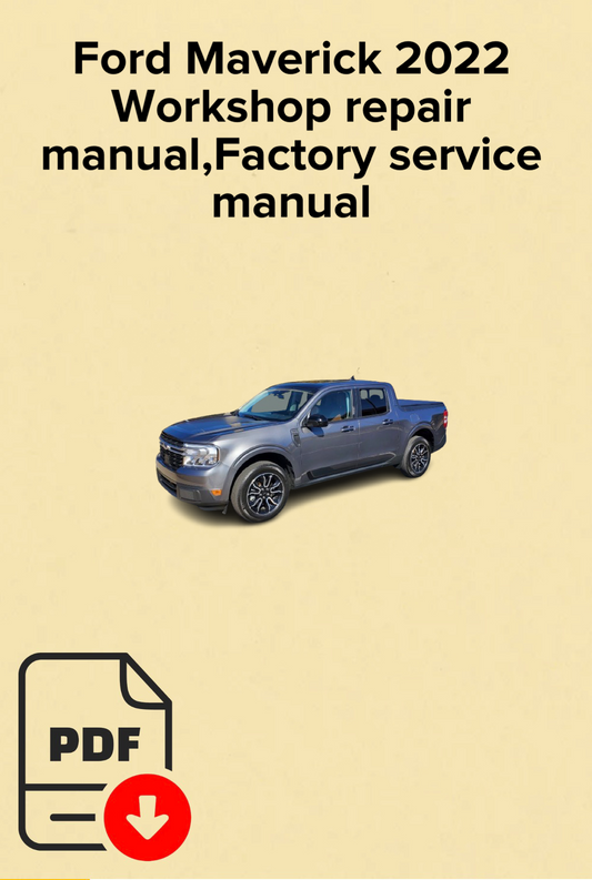 Ford Maverick 2022 Workshop repair manual,Factory service manual,OEM
