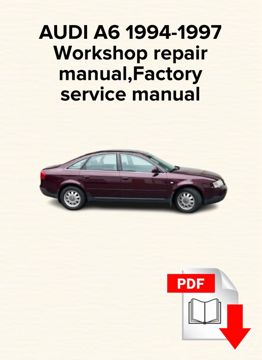AUDI A6 1994,1995,1996,1997 Workshop repair manual,Factory service manual,OEM