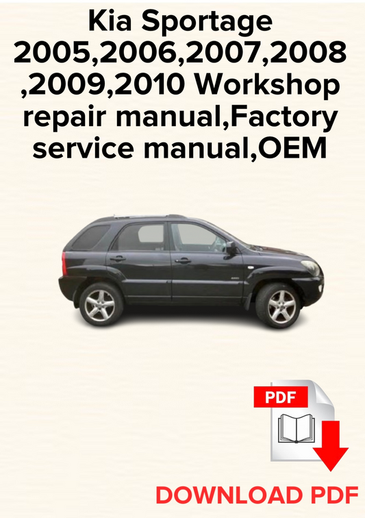 Kia Sportage 2005,2006,2007,2008,2009,2010 Workshop repair manual,Factory service manual,OEM