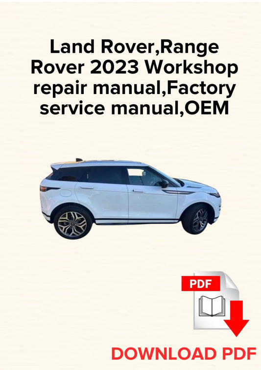 Land Rover,Range Rover 2023 Workshop repair manual,Factory service manual,OEM
