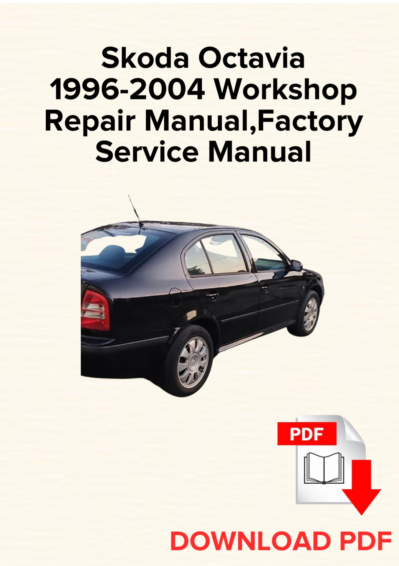 Skoda Octavia 1996-2004 Workshop Repair Manual
