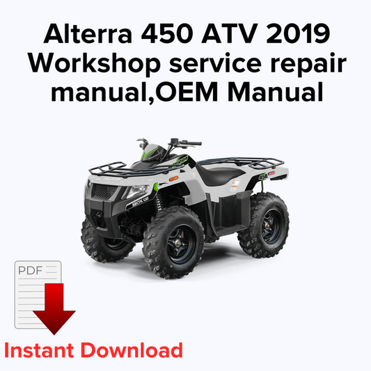 Alterra 450 ATV 2019 Workshop service repair manual,OEM Manual,Factory repair manual