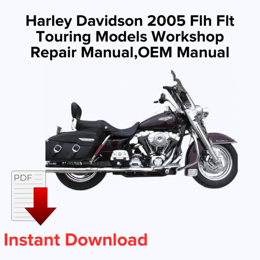 Harley Davidson 2005 Flh,Flt,Workshop service repair manual,OEM Manual