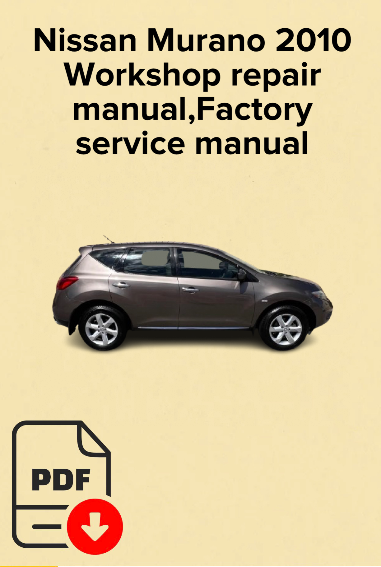 Nissan Murano 2010 Workshop repair manual,Factory service manual,OEM