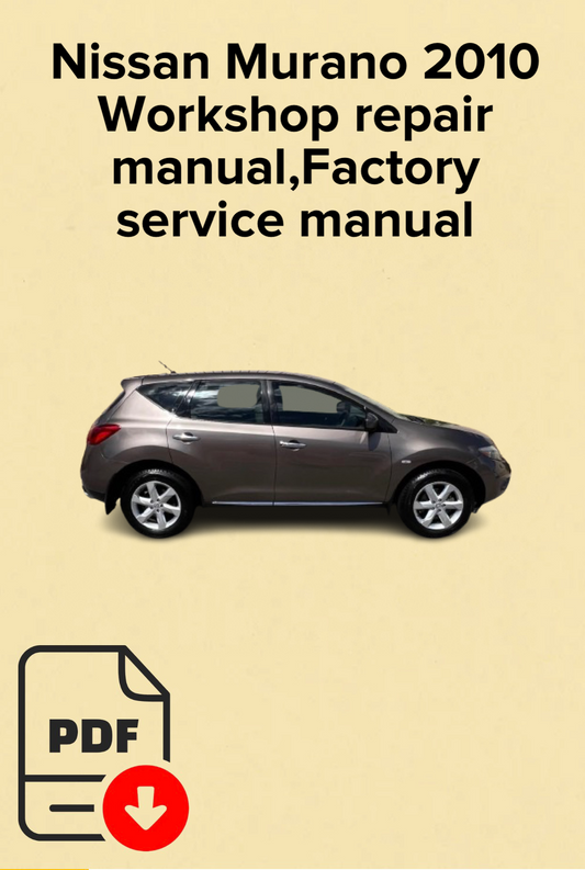Nissan Murano 2010 Workshop repair manual,Factory service manual,OEM