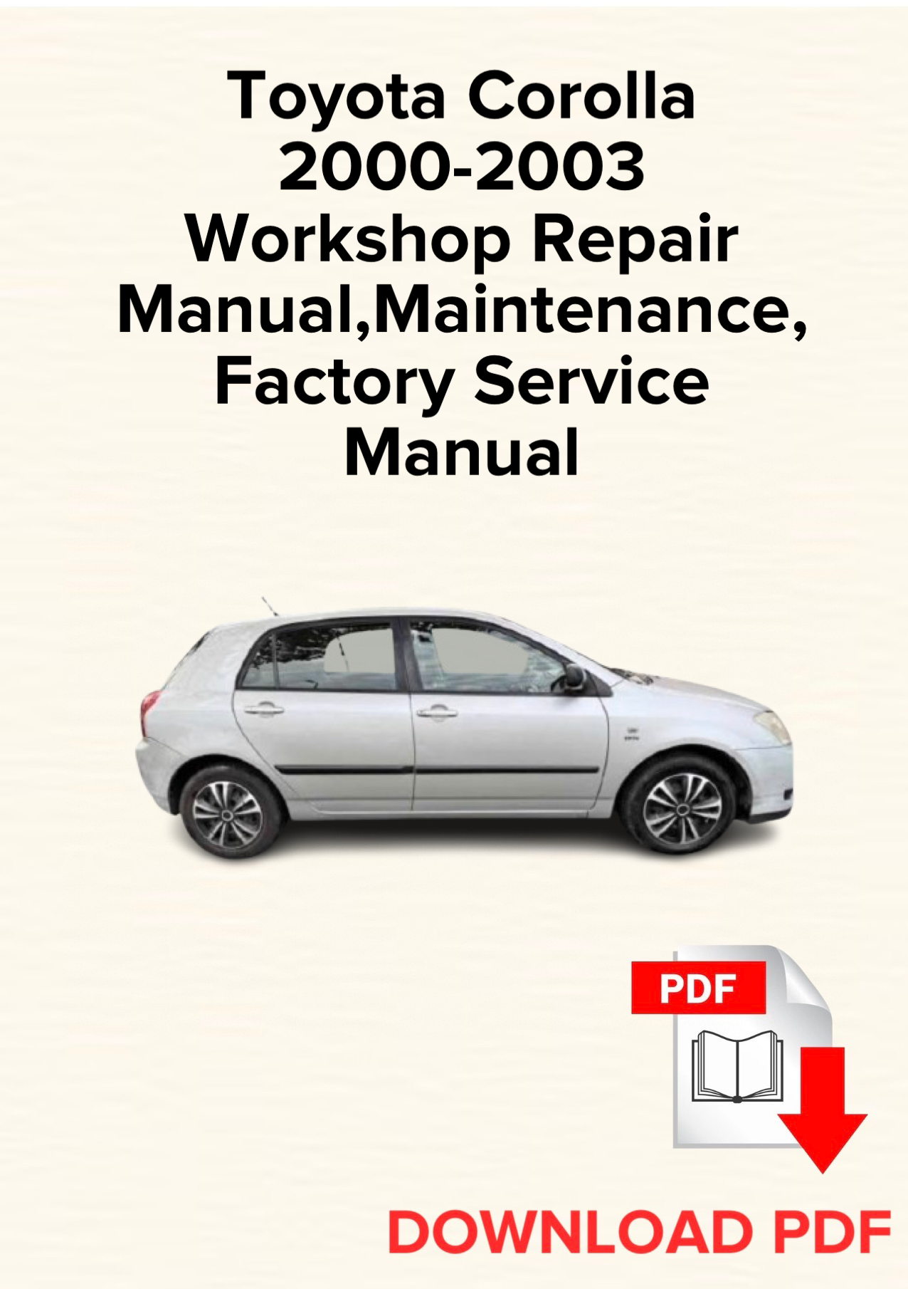 Toyota Corolla 2000-2003 Workshop Repair Manual