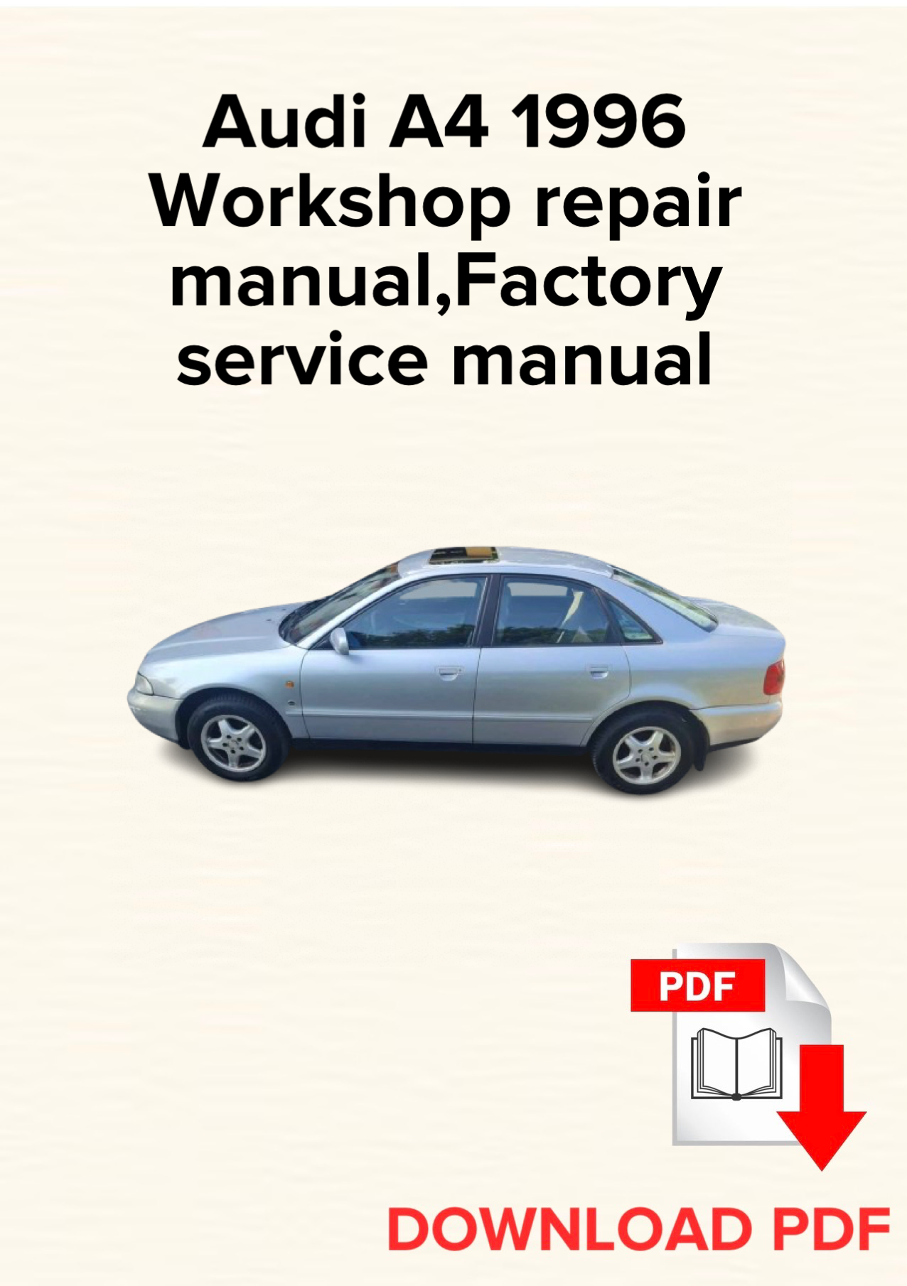 Audi A4 1996 Workshop repair manual, Maintenance, Factory service manual