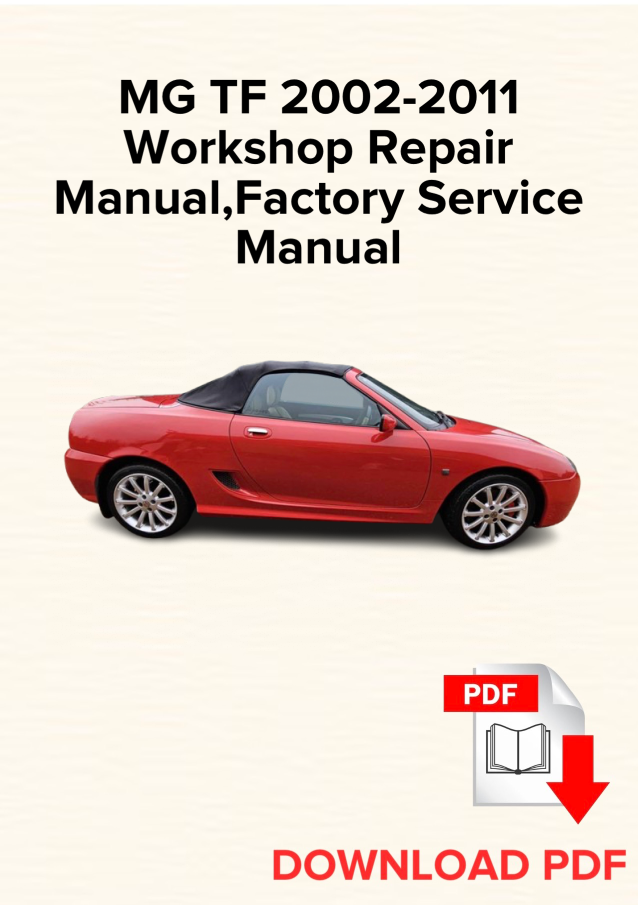 MG TF 2002-2011 Workshop Repair Manual, Maintenance, Factory Service Manual