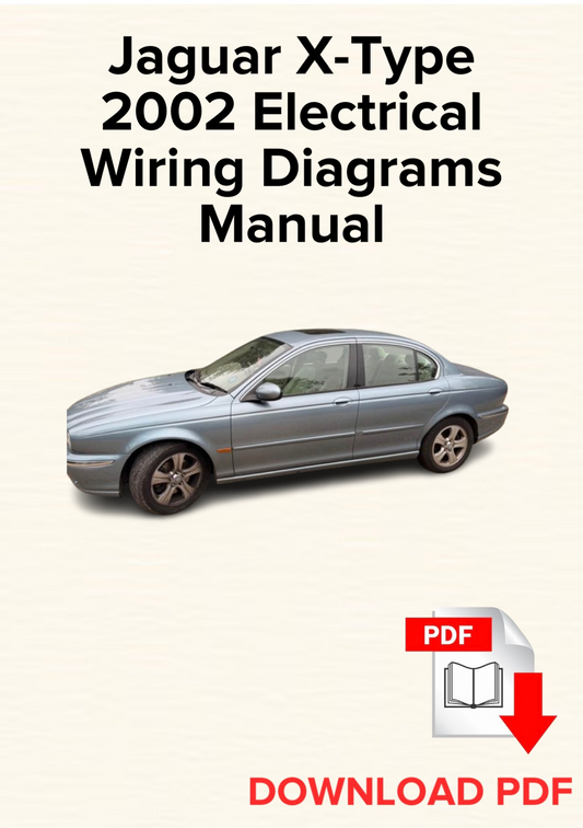 Jaguar X-Type 2002 Electrical Wiring Diagrams Manual, Schematics