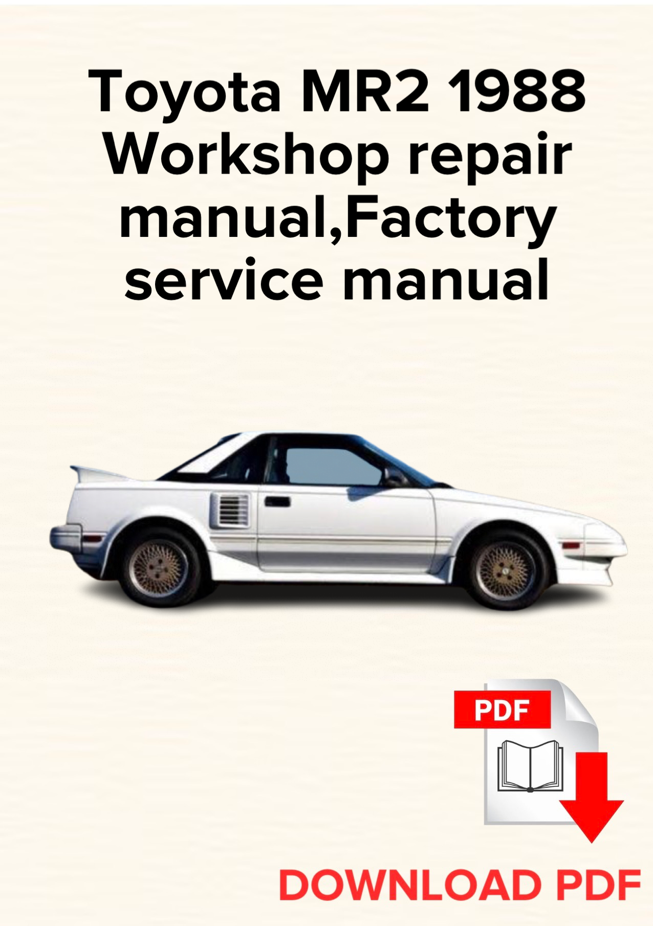 Toyota MR2 1988 Workshop repair manual, Maintenance, Factory service manual