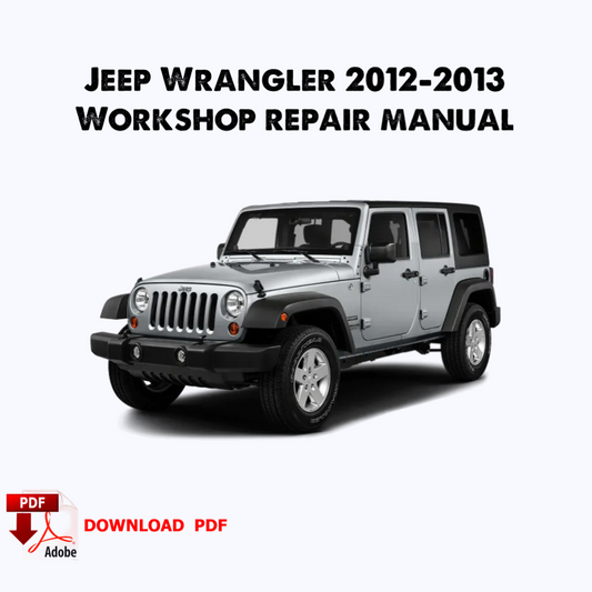 Jeep Wrangler 2012 Factory service repair manual, Workshop service repair manual, Ebook, pdf, book, Instant download