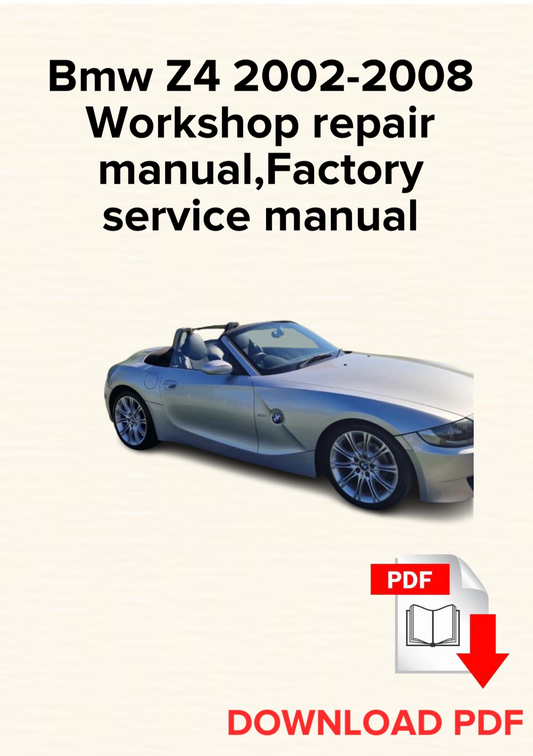 Bmw Z4 2002-2008 Workshop repair manual, Maintenance, Factory service manual