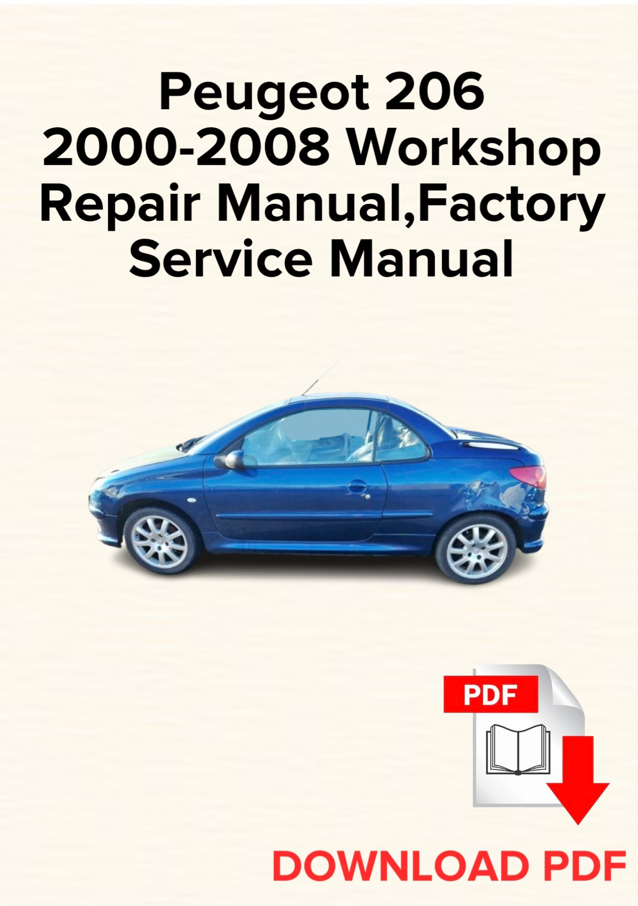 Peugeot 206 2000-2008 Workshop Repair Manual