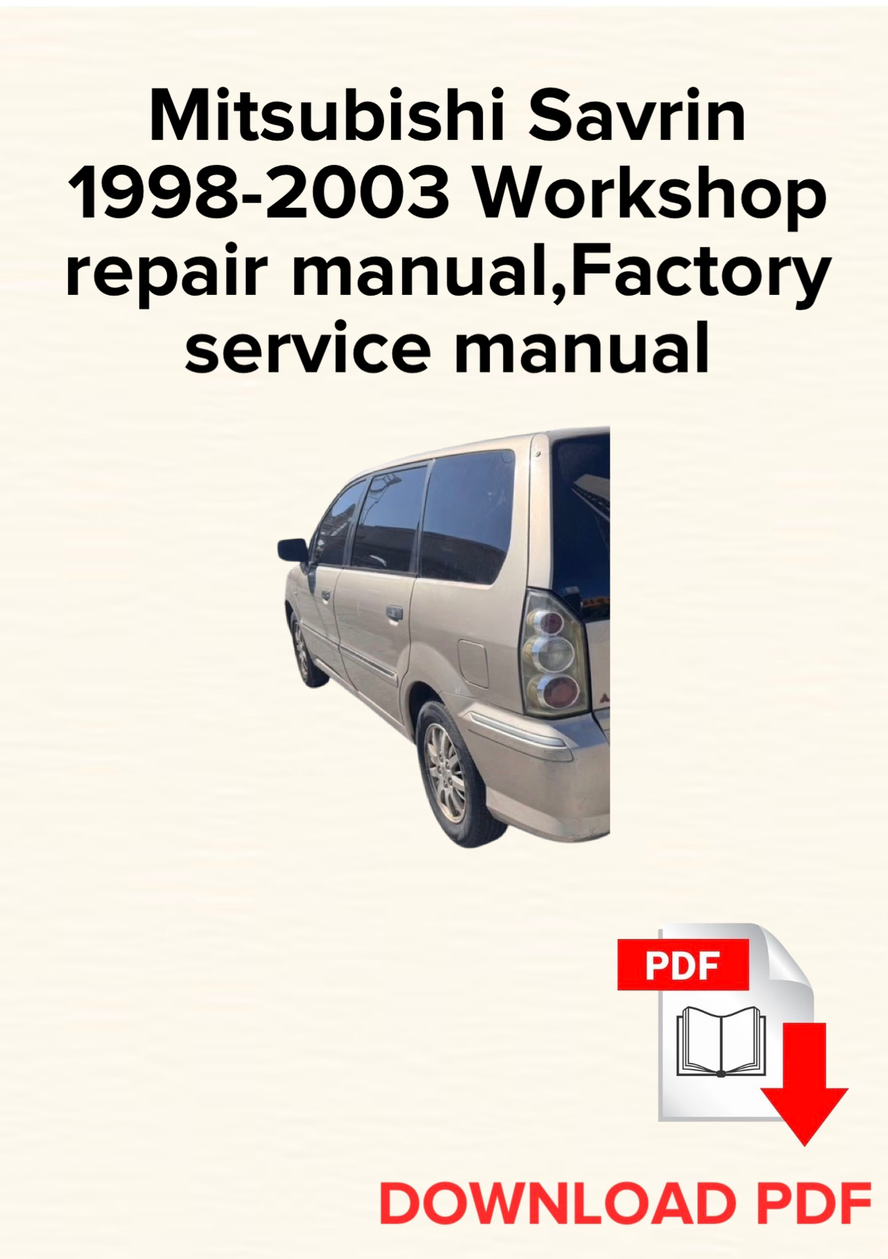 Mitsubishi Savrin 1998-2003 Workshop repair manual, Maintenance, Factory service manual