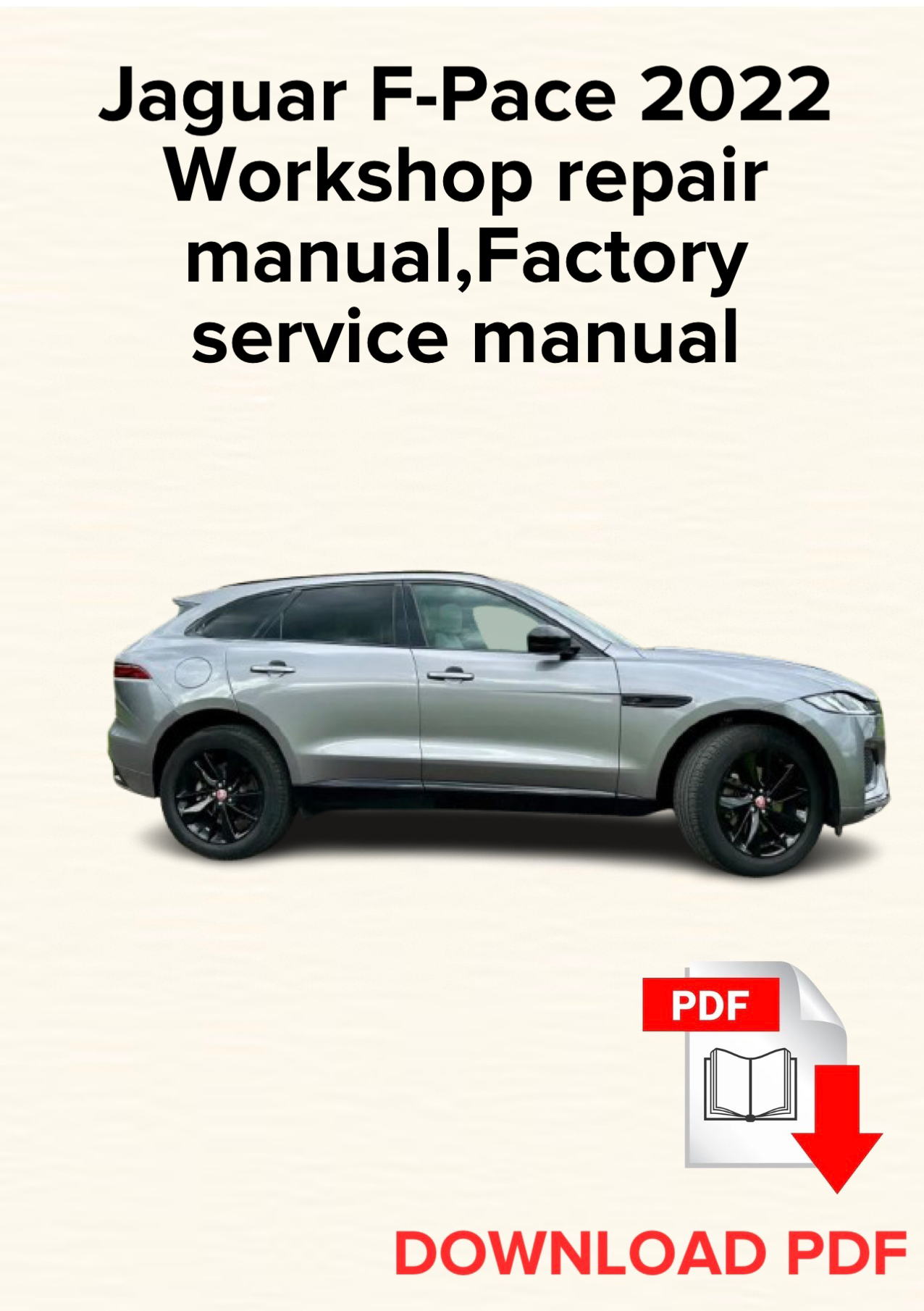 Jaguar F-Pace 2022 Workshop repair manual, Maintenance, Factory service manual