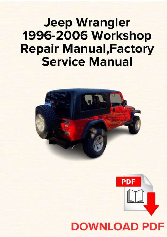Jeep Wrangler 1996-2006 Workshop Repair Manual