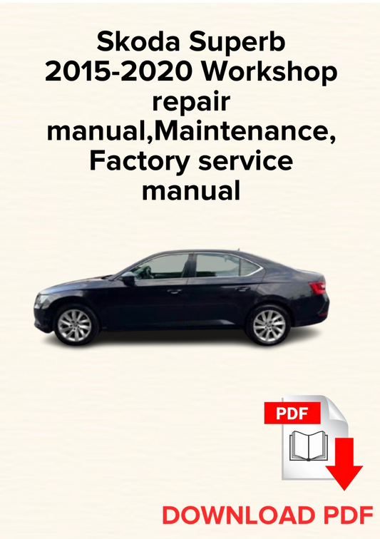 Skoda Superb 2015-2020 Workshop repair manual, Maintenance, Factory service manual