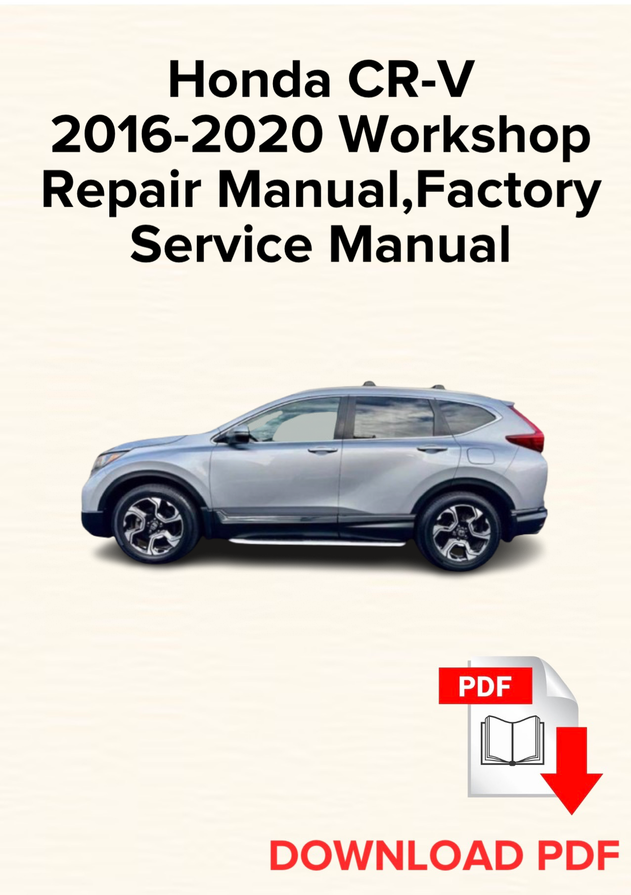Honda CR-V 2016-2020 Workshop Repair Manual