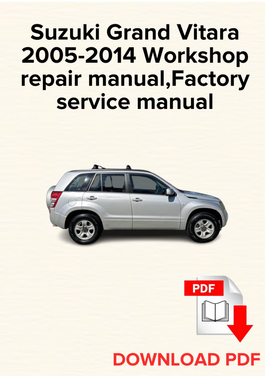 Suzuki Grand Vitara 2005-2014 Workshop repair manual, Maintenance, Factory
service manual