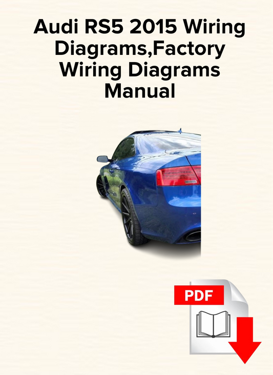 Audi RS5 2015 Wiring Diagrams, Schematics, Factory Wiring Diagrams
Manual