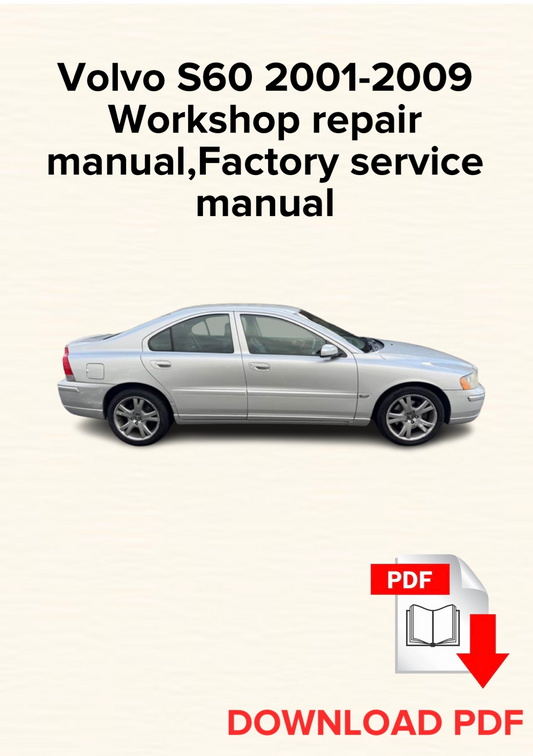 Volvo S60 2001-2009 Workshop repair manual, Maintenance, Factory service manual