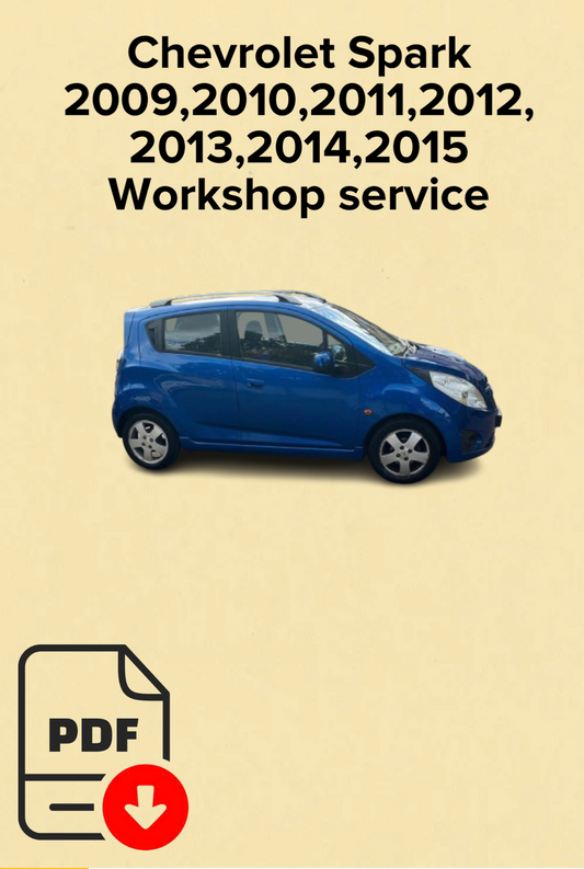 Chevrolet Spark 2009,2010,2011,2012,2013,2014,2015 Workshop service manual,Factory service manual