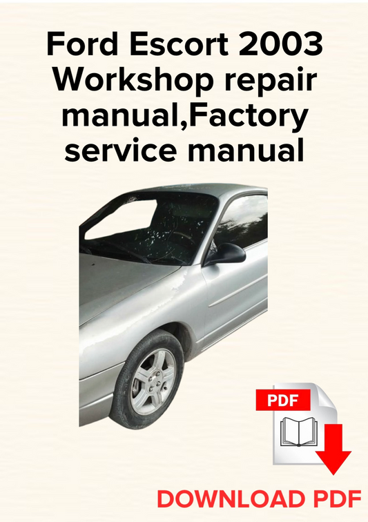 Ford Escort ZX2 2003 Workshop repair manual, Maintenance, Factory service manual