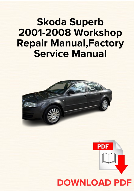 Skoda Superb 2001-2008 Workshop Repair Manual