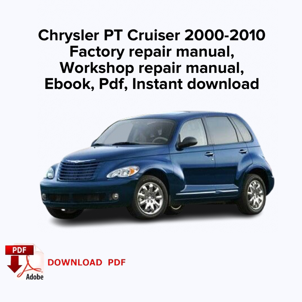 Chrysler PT Cruiser 2000,2001,2002,2003,2004,2005,2006,2007,2008,2009,2010
 Werksreparaturhandbuch,
 Werkstatt-Reparaturhandbuch,
 E-Book, PDF, Sofort-Download