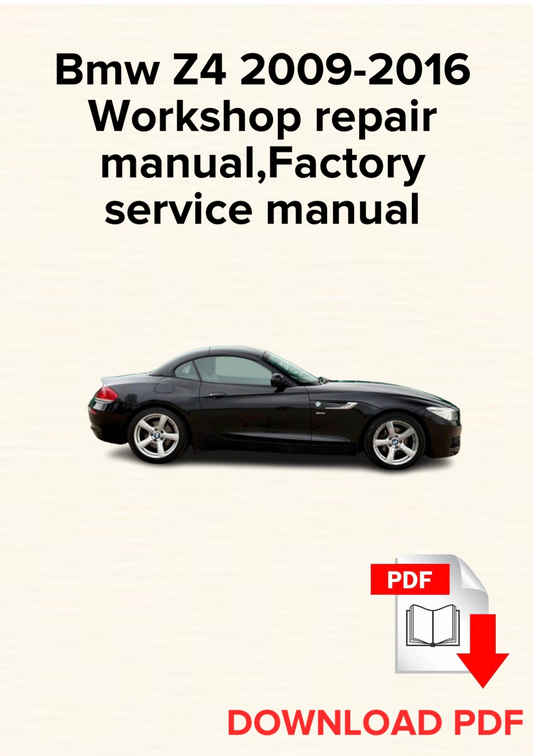 Bmw Z4 2009-2016 Workshop repair manual, Maintenance, Factory service manual