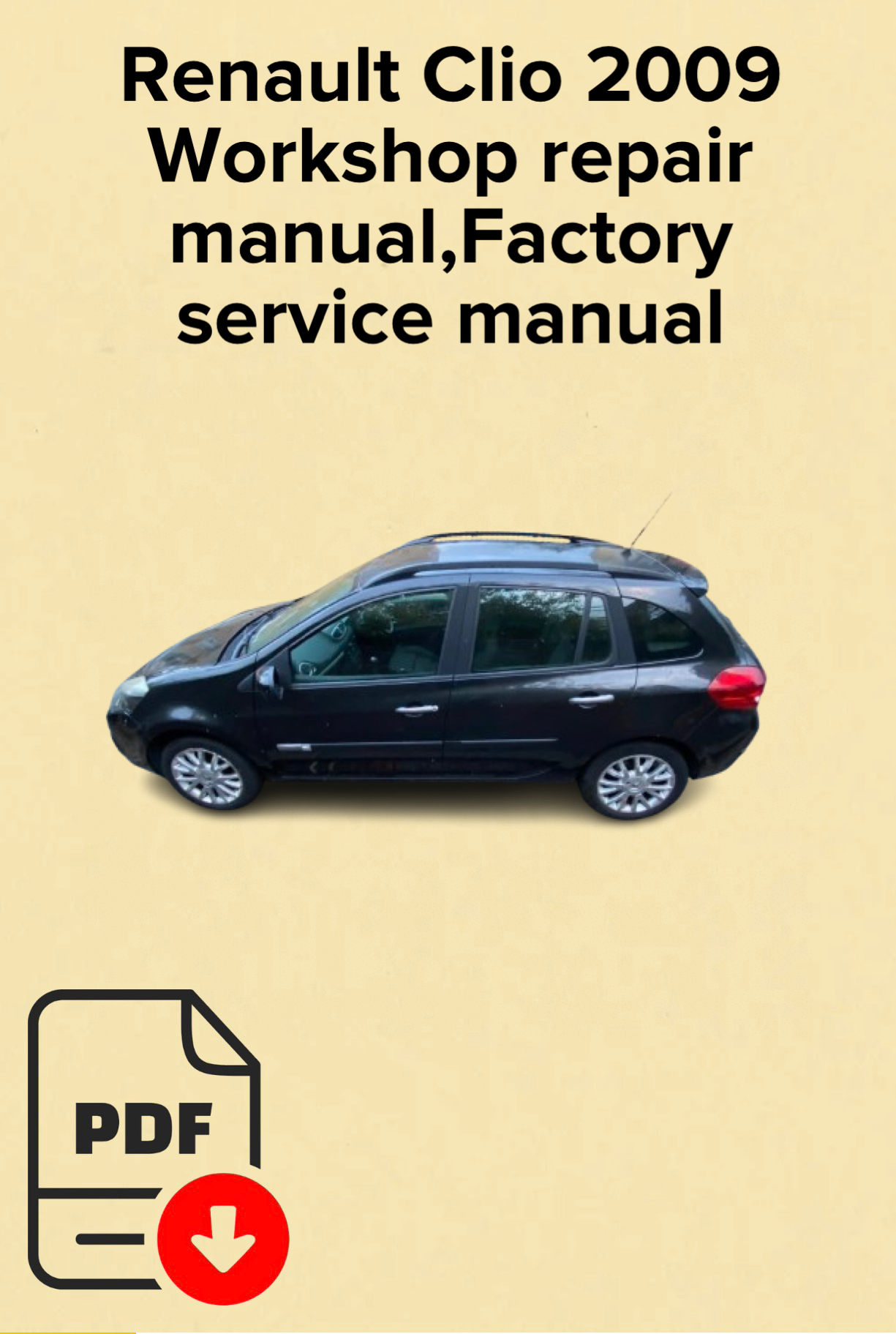 Renault Clio 2009 Workshop repair manual,Factory service manual,OEM