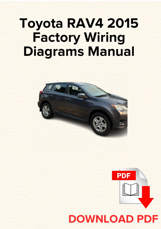 Toyota RAV4 2015 Factory Wiring Diagrams Manual, Schematics