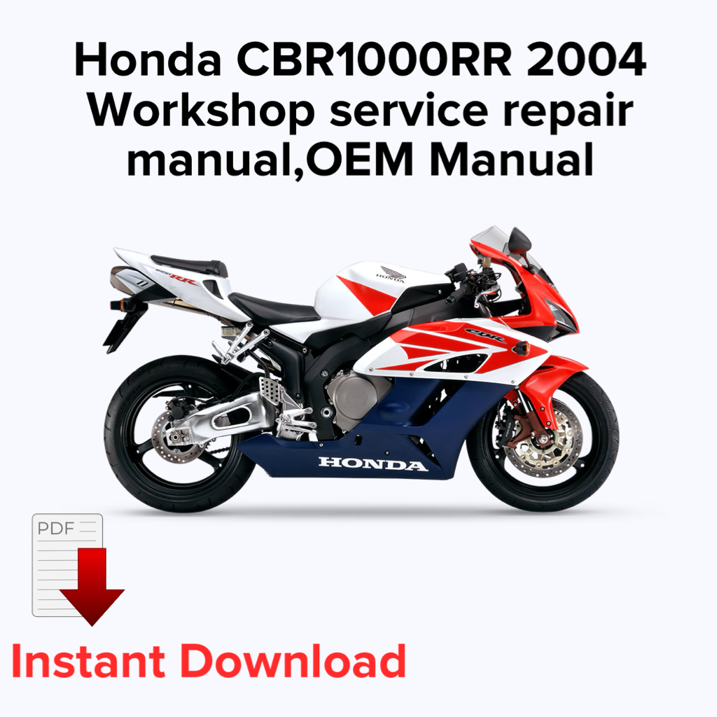 Honda CBR1000RR 2004 Workshop service repair manual,OEM Manual