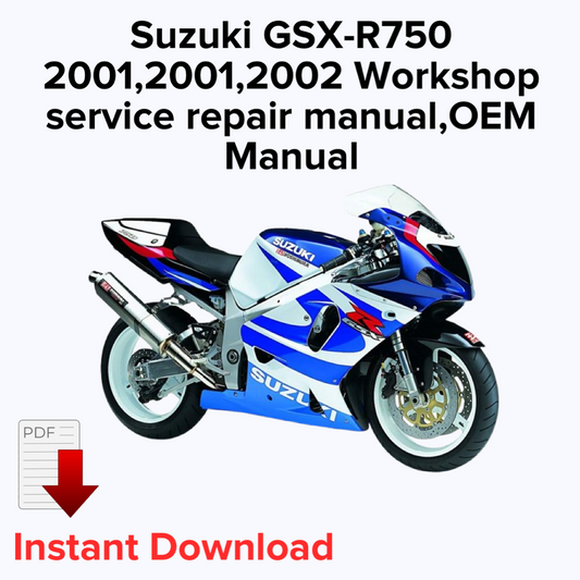 Suzuki GSX-R750 2001,2001,2002 Workshop service repair manual,OEM Manual,Factory repair manual