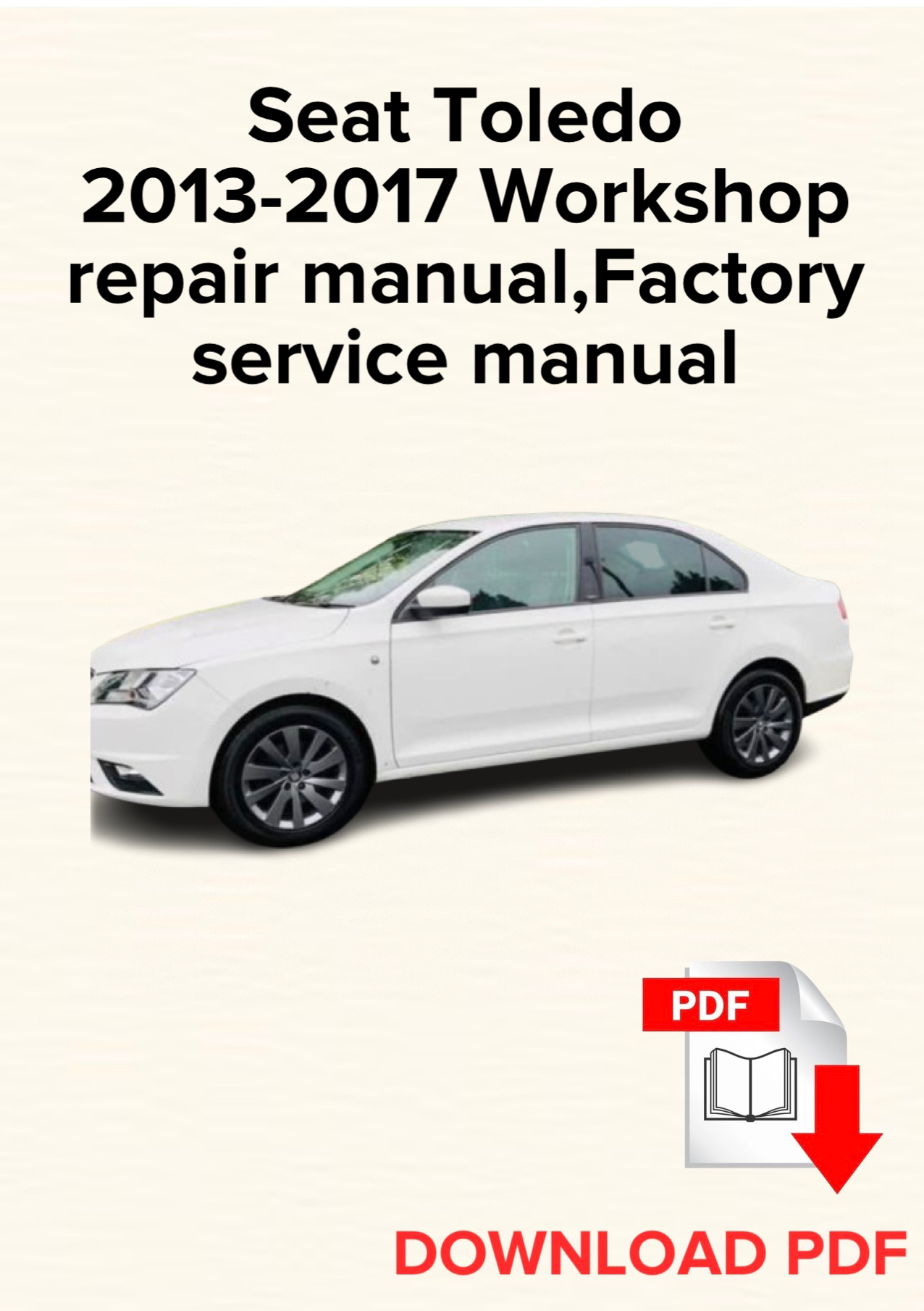 Seat Toledo 2013-2017 Workshop repair manual, Maintenance, Factory service manual