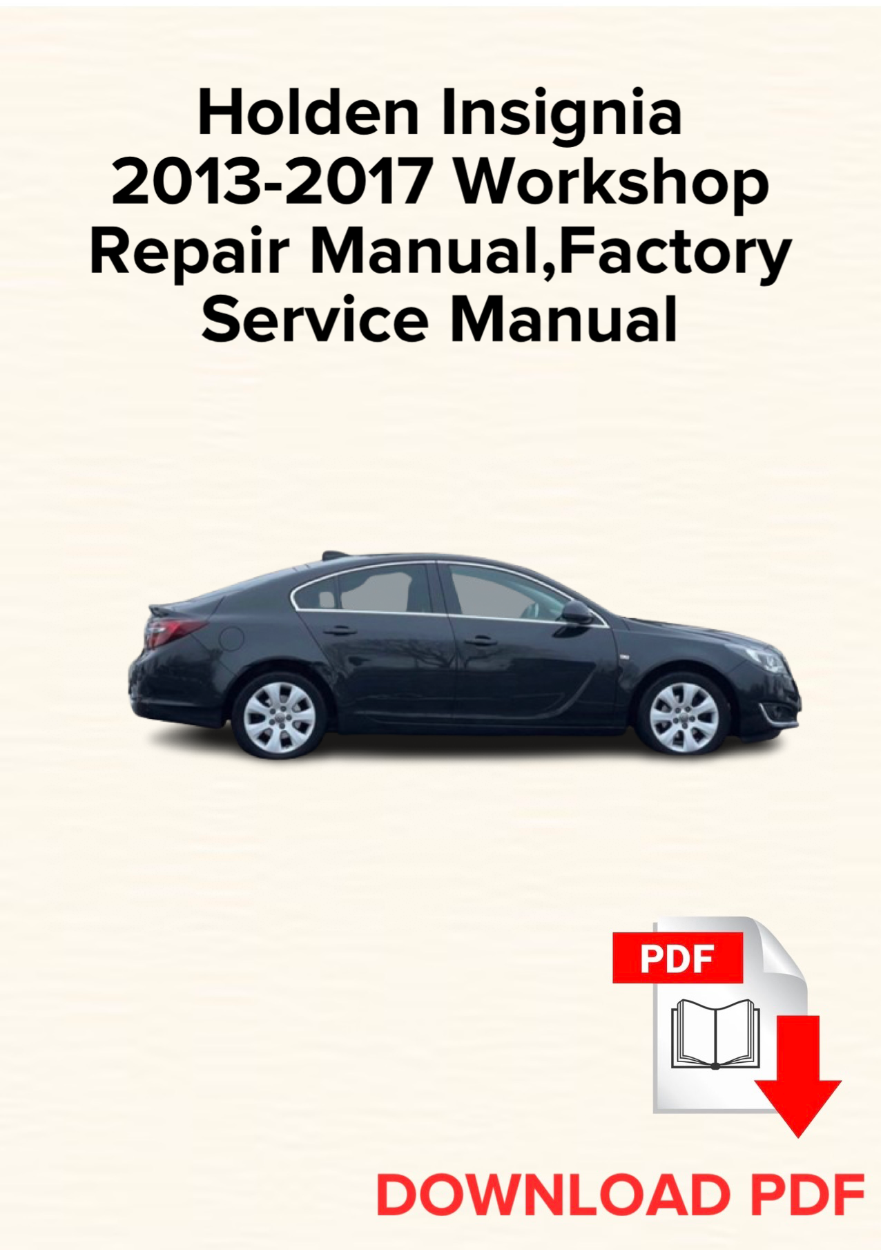 Holden Insignia 2013-2017 Workshop Repair Manual