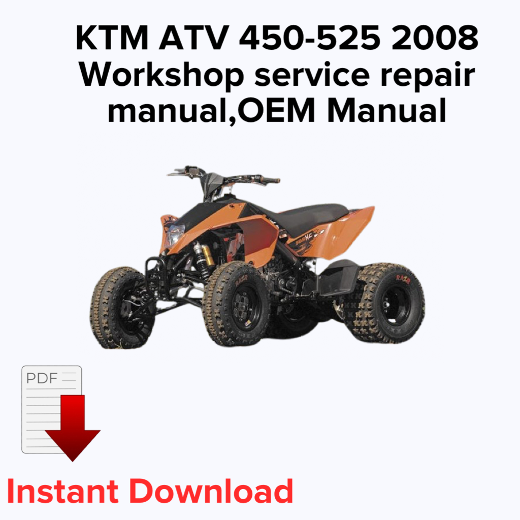 KTM ATV 450-525 2008 Workshop service repair manual,OEM Manual