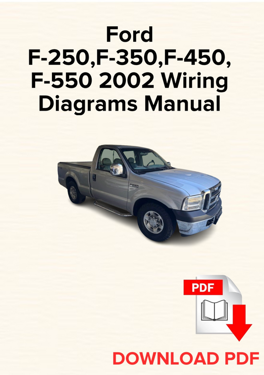 Ford F-250, F-350, F-450, F-550 2002 Wiring Diagrams Manual, Schematics