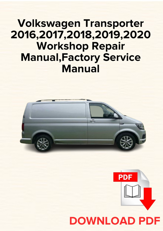 Volkswagen Transporter 2016,2017,2018,2019,2020 Workshop Repair Manual, Maintenance, Factory Service Manual