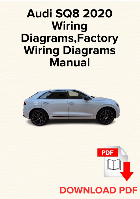 Audi SQ8 2020 Wiring Diagrams, Schematics, Factory Wiring Diagrams Manual
