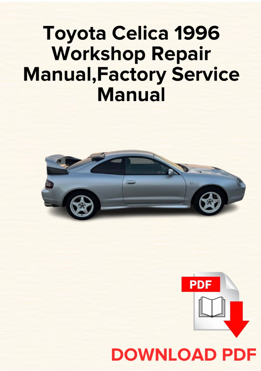 Toyota Celica 1996 Workshop Repair Manual, Maintenance, Factory Service Manual
