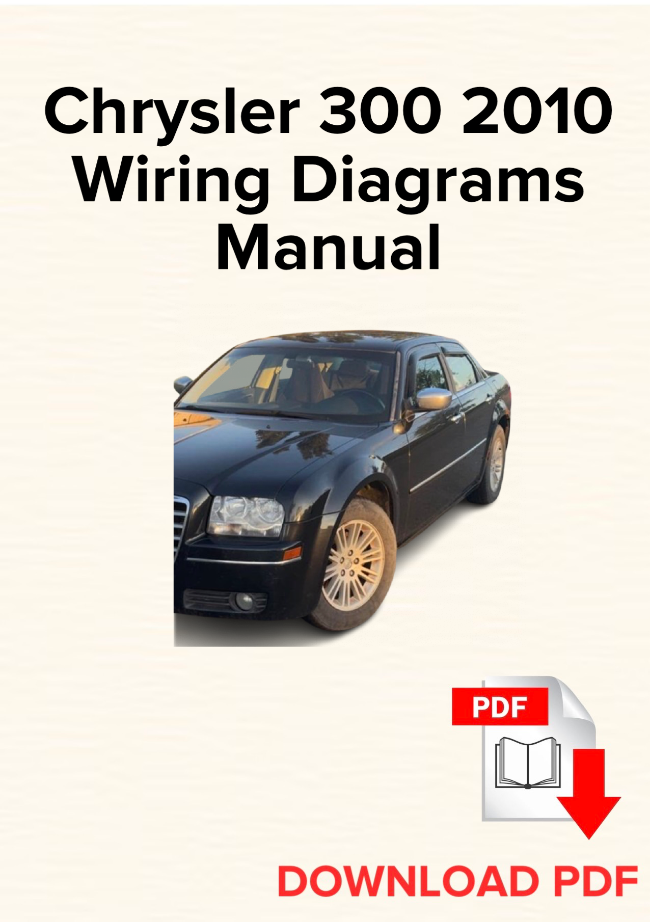 Chrysler 300 2010 Wiring Diagrams Manual, Schematics
