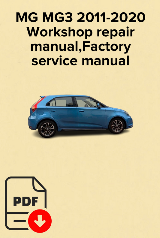 MG MG3 2011,2012,2013,2014,2015,2016,2017,2018,2019,2020 Workshop repair manual,Factory service manual,OEM