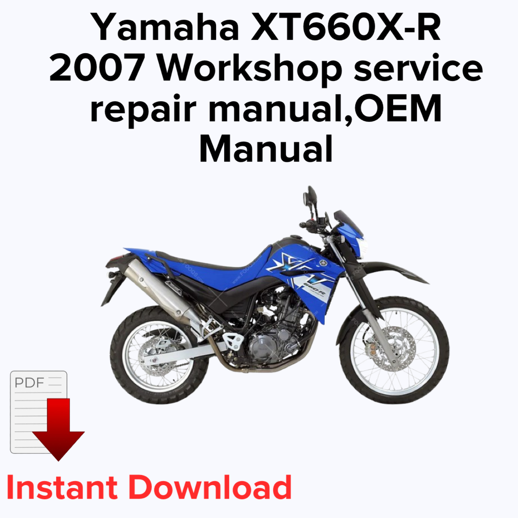 Yamaha XT660X-R 2007 Workshop service repair manual,OEM Manual,Factory repair manual