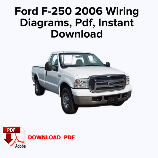 Ford F-250 2006 Wiring Diagrams , Ebook Pdf, Instant download