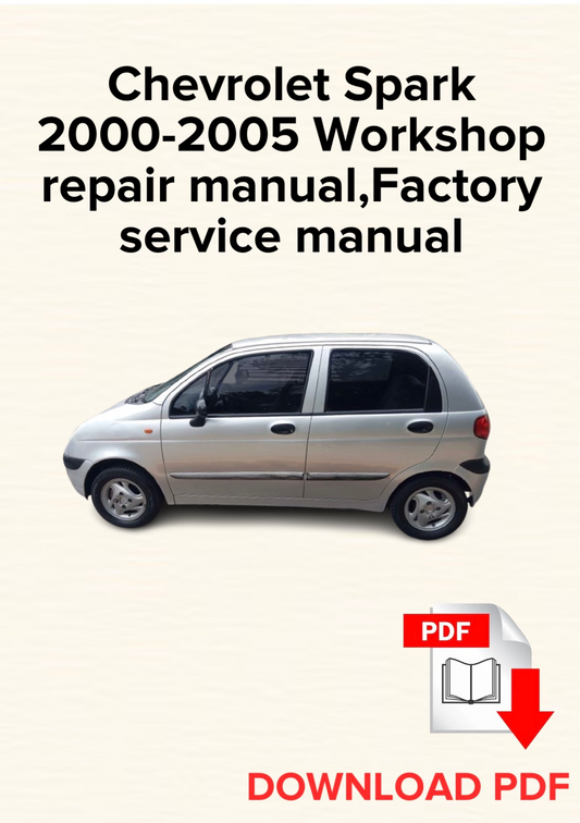 Chevrolet Spark 2000-2005 Workshop repair manual, Maintenance, Factory service manual