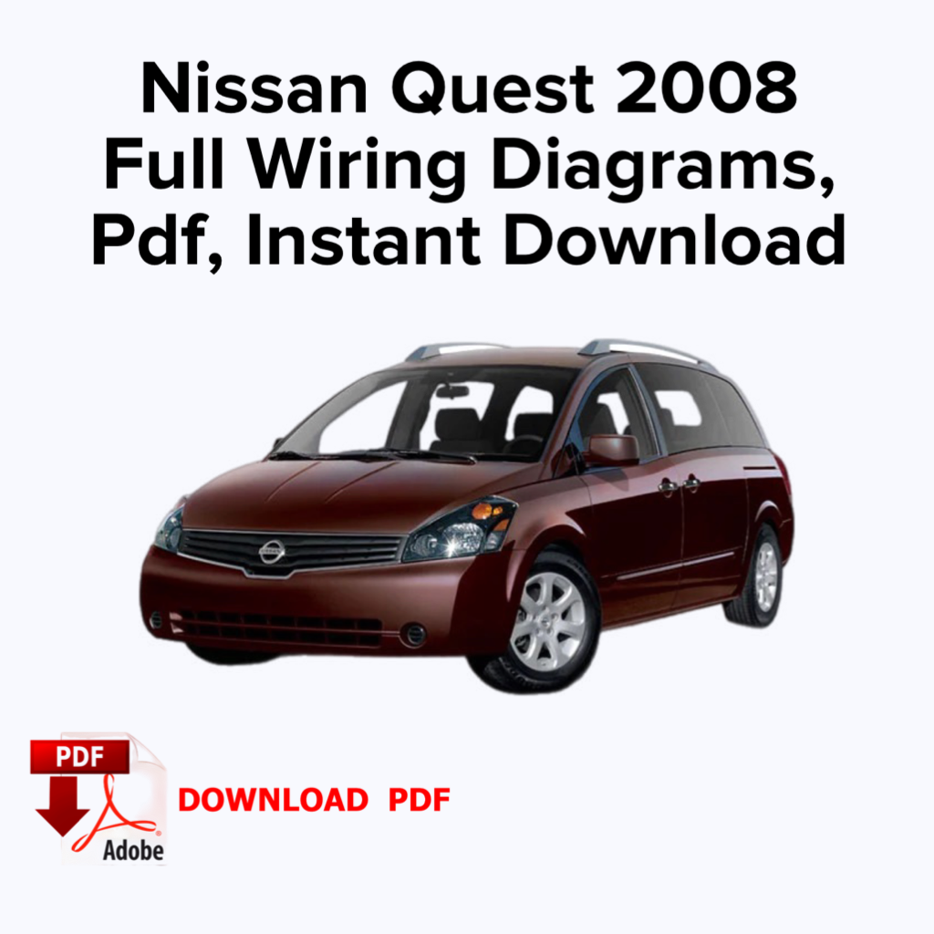 Nissan Quest 2008 System Wiring Diagrams, Ebook pdf, Instant download