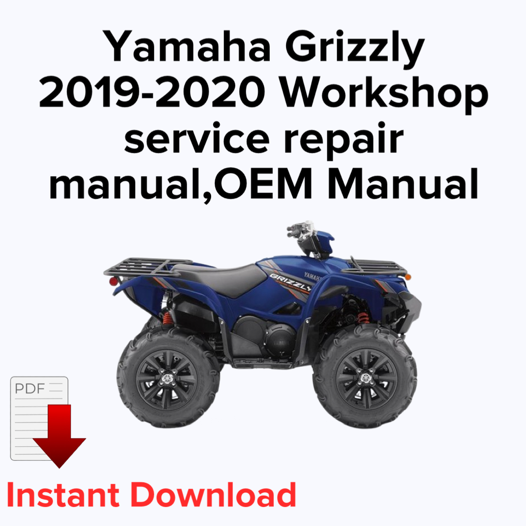 Yamaha Grizzly  2019-2020 Workshop service repair manual,OEM Manual,Factory repair manual